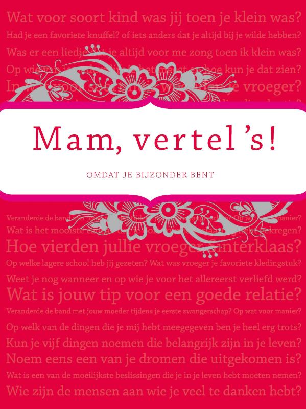Mam, vertel eens… – Het mooiste invulboek vol herinneringen -
