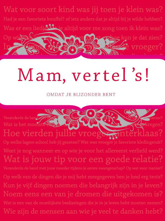 Mam, vertel eens… – Het mooiste invulboek vol herinneringen -