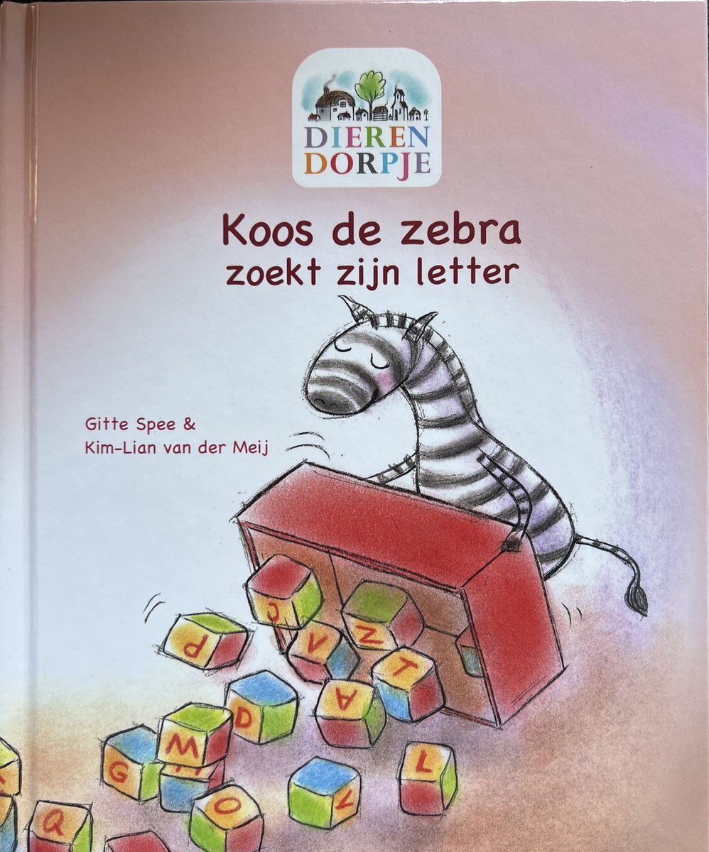 Dierendorpje – Koos de zebra zoekt zijn letter - Kinderboek